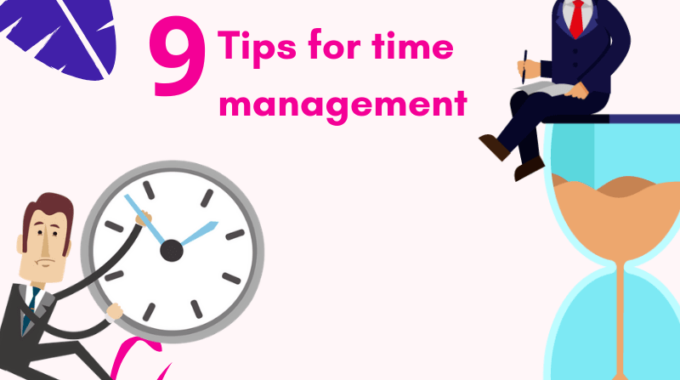 How To Manage The Time? 9 Crazy Tips For Effective Time Management